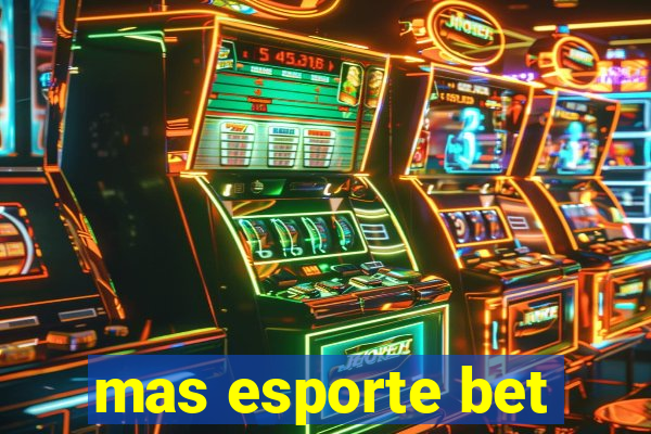 mas esporte bet